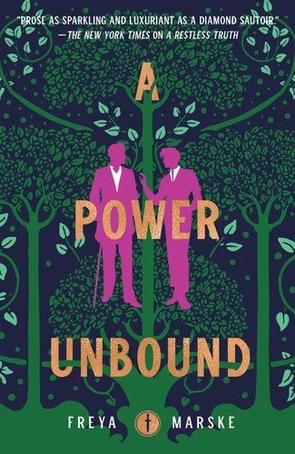 Freya Marske: A Power Unbound (2023, Pan Macmillan)