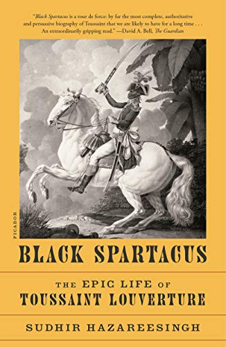 Sudhir Hazareesingh: Black Spartacus (Paperback, Picador)