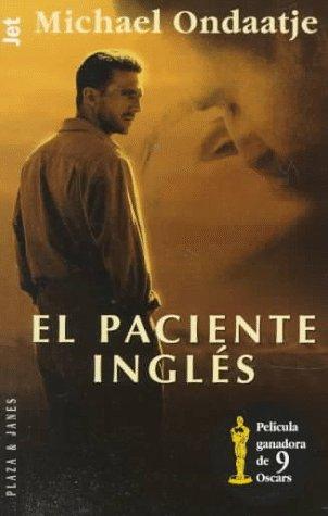 Michael Ondaatje: El paciente Inglés (Paperback, Spanish language, 1997, Plaza & Janes Editores, S.A.)