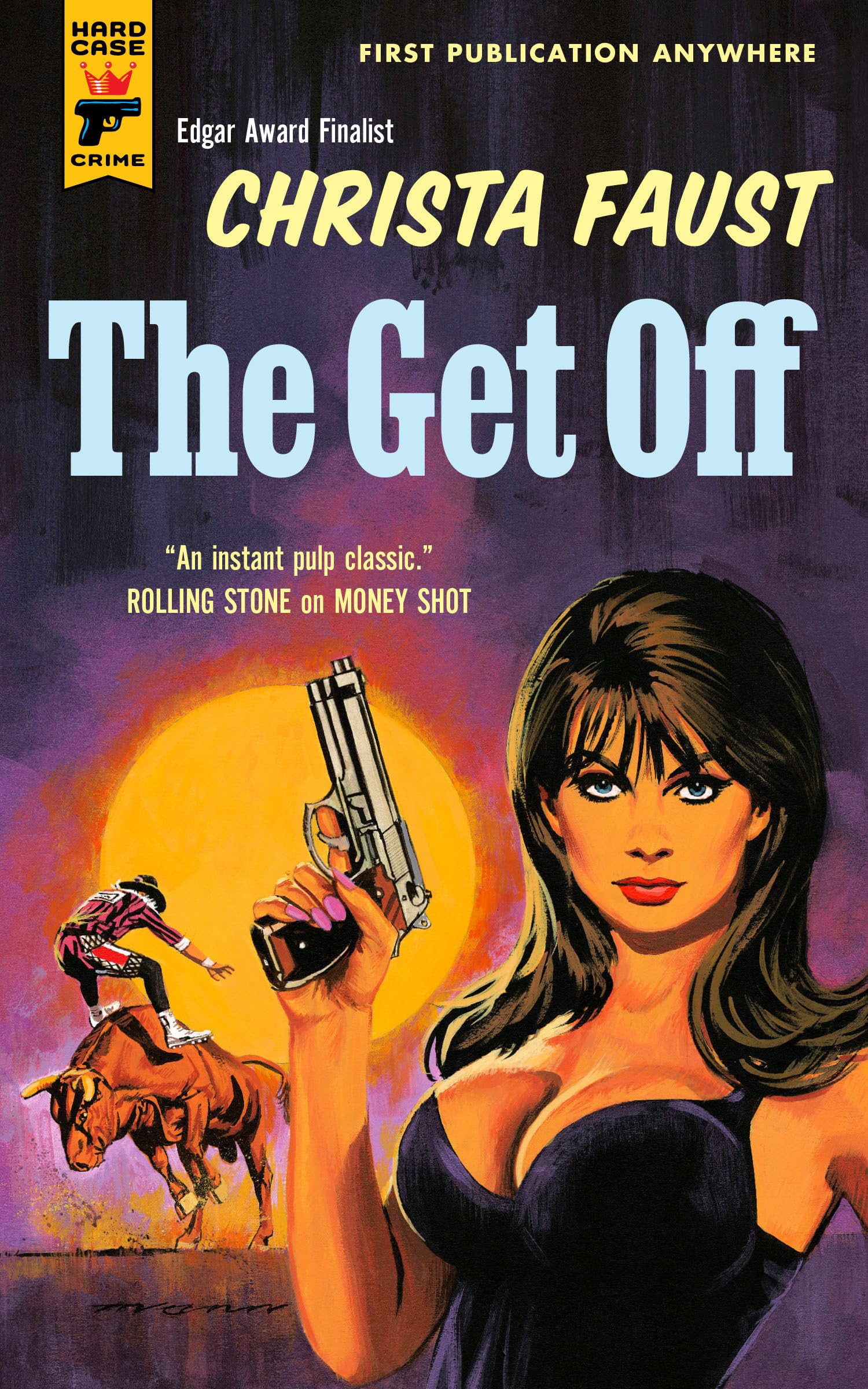 Christa Faust: The Get Off (Paperback, 2025, Hard Case Crime)