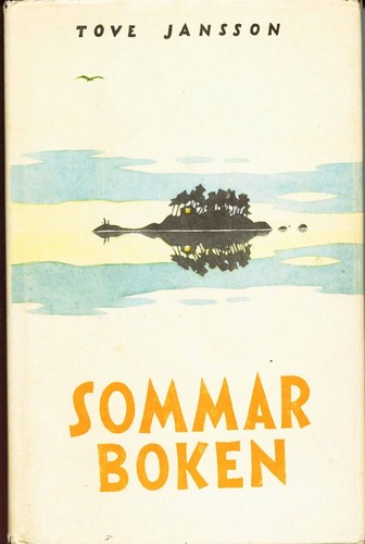 Tove Jansson: Sommarboken (Swedish language, 1972, Bonnier)