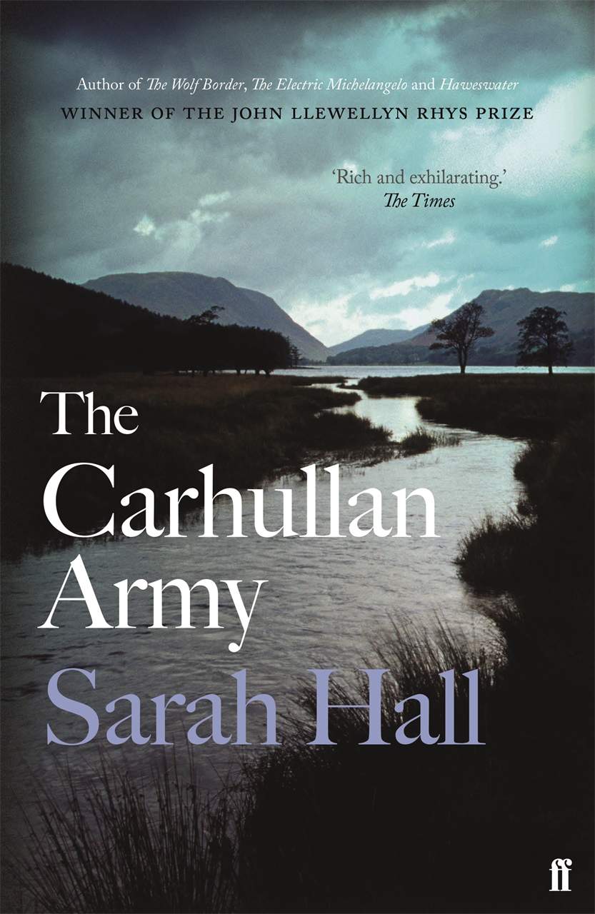 Sarah Hall: The Carhullan Army (Paperback, 2017, Faber & Faber)