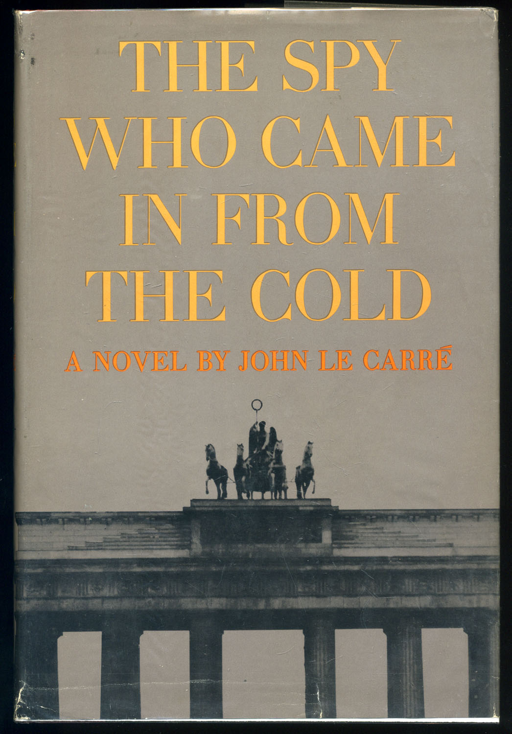 John le Carré: The Spy Who Came in from the Cold (Hardcover, 1964, Coward-McCann)