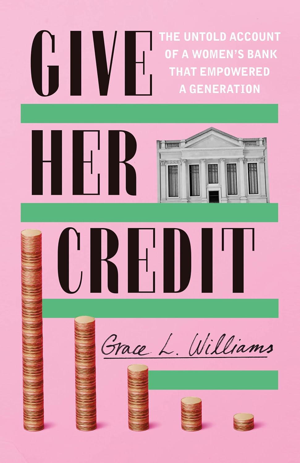 Grace L. Williams: Give Her Credit (2024, Amazon Publishing)