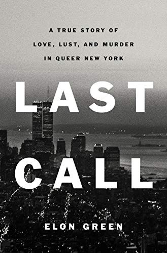 Elon Green: Last Call (Hardcover, 2021, Celadon Books)