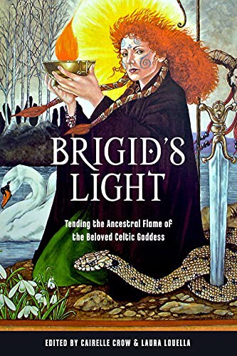 Judika Illes, Cairelle Crow, Laura Louella: Brigid's Light (Paperback, 2022, Weiser Books)