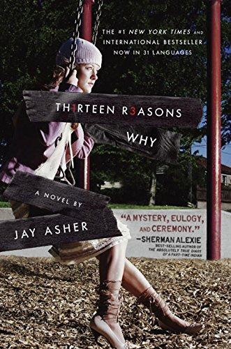 Jay Asher: Thirteen Reasons why (2007)