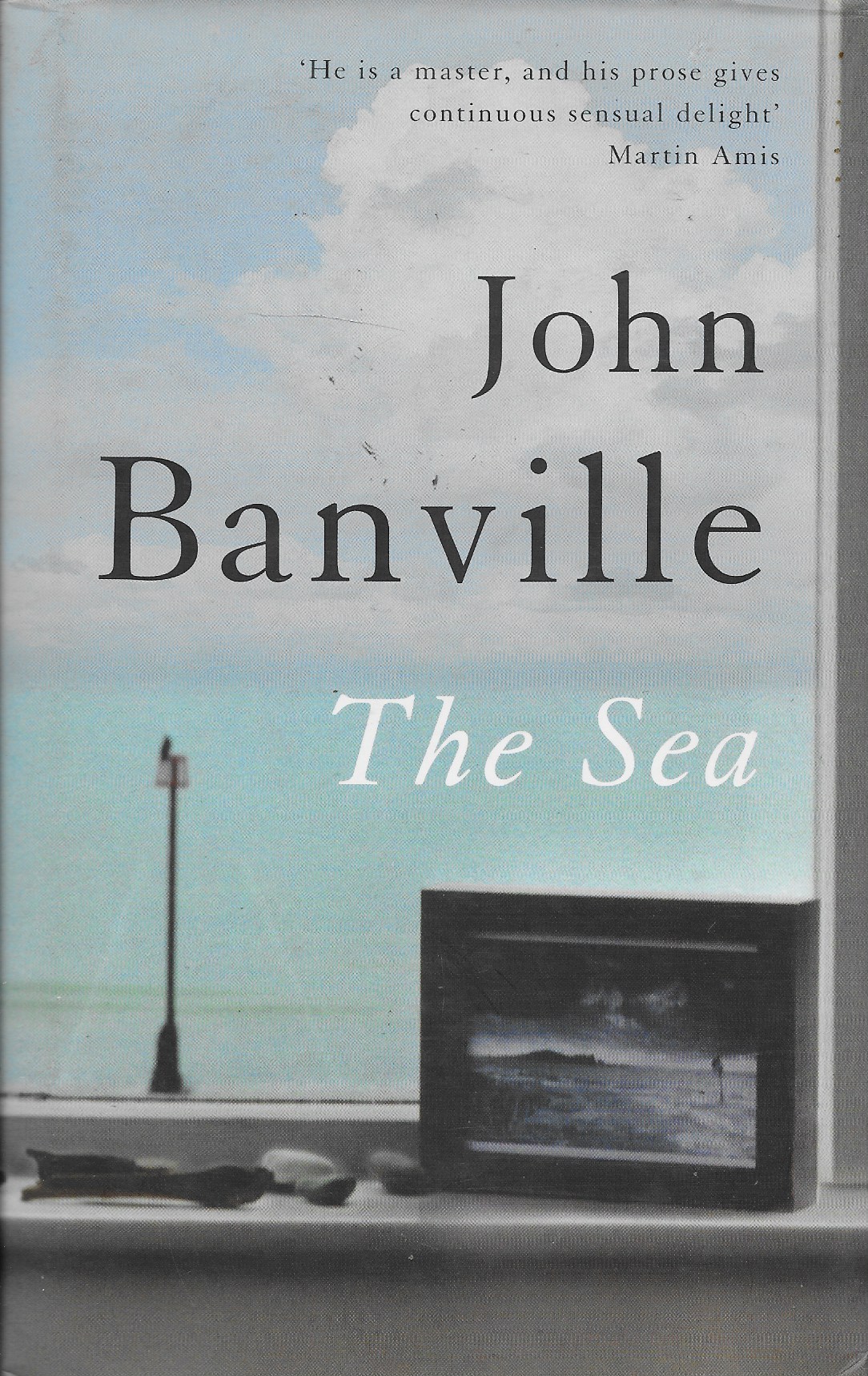 John Banville: The Sea (Hardcover, 2005, Picador)