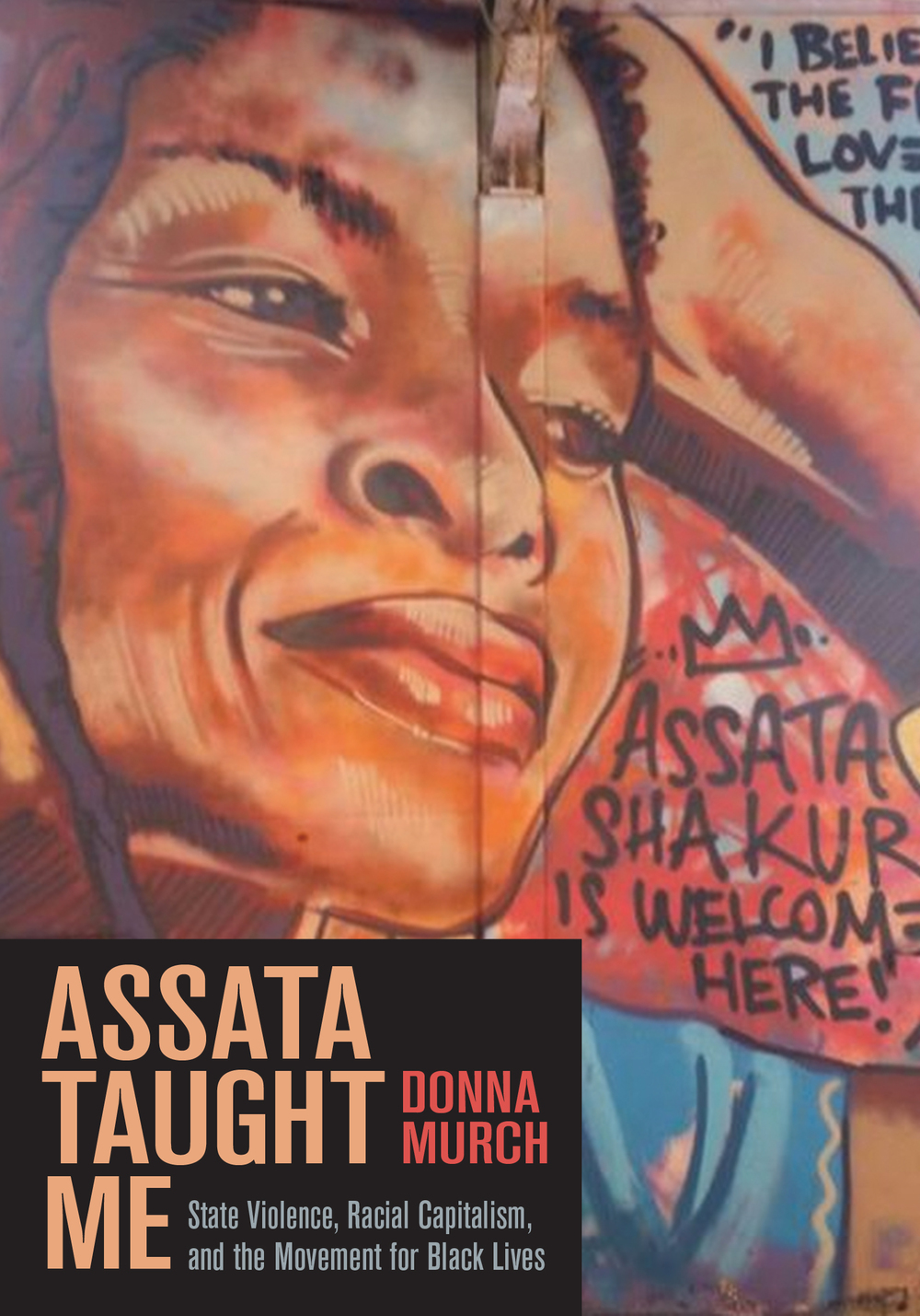 Donna Murch: Assata Taught Me (2021, Haymarket Books)