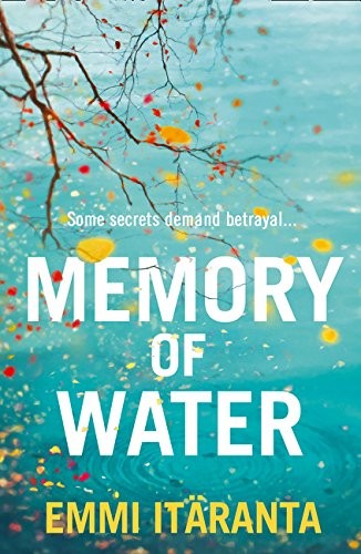 Emmi Itäranta, Olaf Maly: Memory of water (Hardcover, 2015, Harper Voyager)