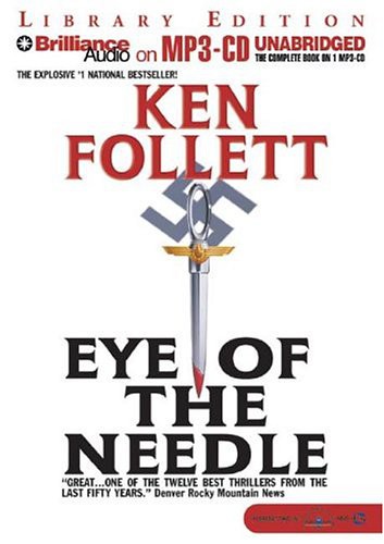 Ken Follett, Eric Lincoln: Eye of the Needle (2004, Brilliance Audio)