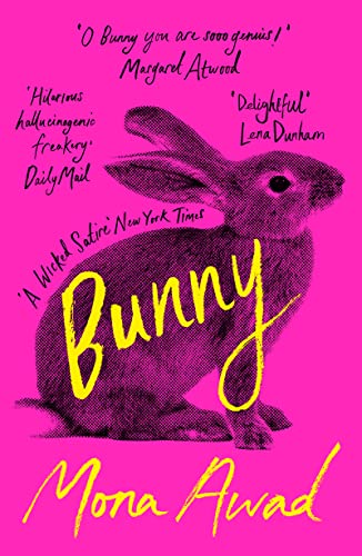 Mona Awad: Bunny (Paperback, 2020, Head of Zeus)