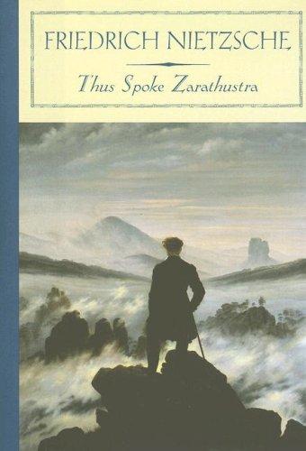 Friedrich Nietzsche: Thus Spoke Zarathustra (Barnes & Noble Classics) (2007, Barnes & Noble)