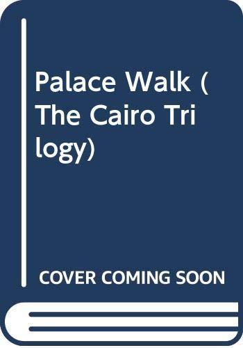 Naguib Mahfouz, نجيب محفوظ,: Palace Walk (Hardcover, 1990, Doubleday)
