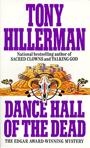 Tony Hillerman: Dance hall of the dead (1973, Harper Paperbacks)