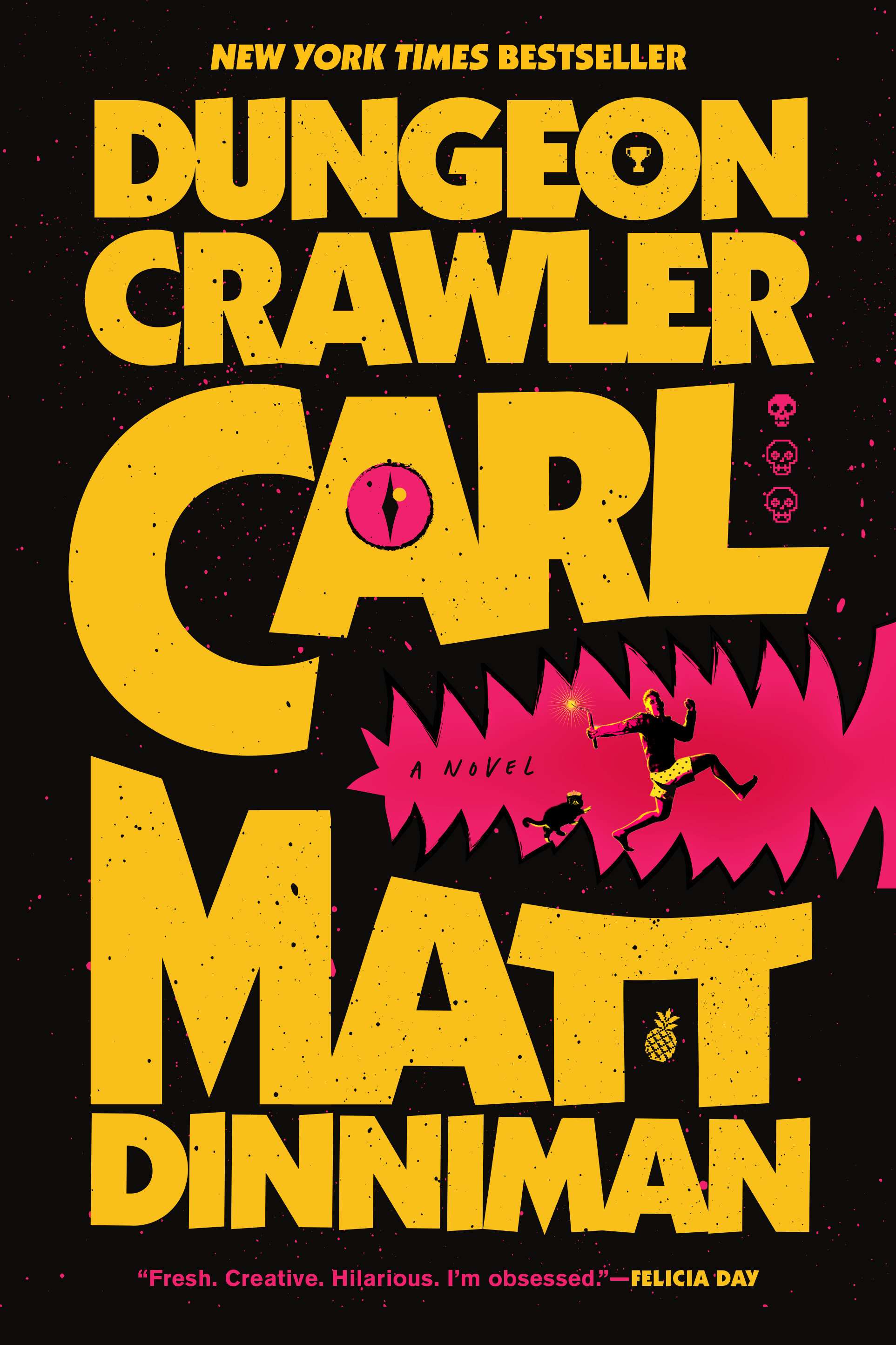 Matt Dinniman: Dungeon Crawler Carl (Paperback, 2025, Ace)