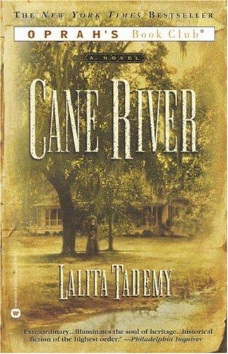 Lalita Tademy: Cane River (2002, Warner Books)