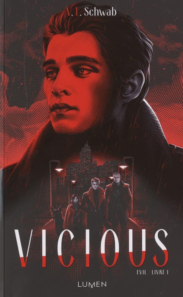 Victoria Schwab (duplicate), V. E. Schwab, V. E. Schwab (Duplicate), V. E. Schwab (duplicate), Noah Michael Levine: Vicious (French language, 2019)