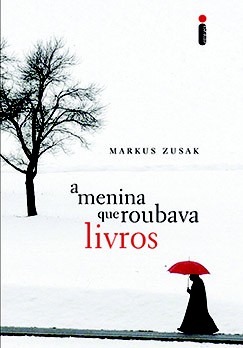 Markus Zusak: A menina que roubava livros (Portuguese language, 2007, Intrínseca)