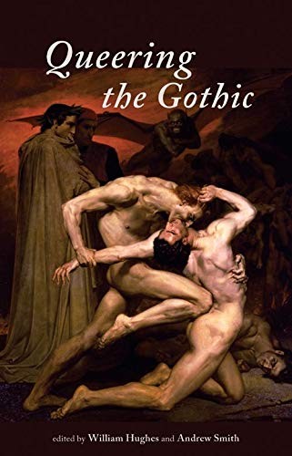 William Hughes, Andrew Smith: Queering the Gothic (Paperback, Manchester University Press)