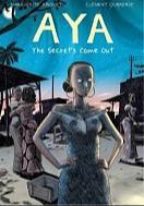Marguerite Abouet, Clément Oubrerie: Aya: The Secrets Come Out (2009, Drawn and Quarterly)