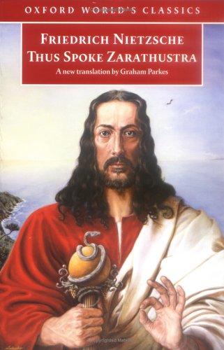 Friedrich Nietzsche: Thus spoke Zarathustra (2005, Oxford University Press)
