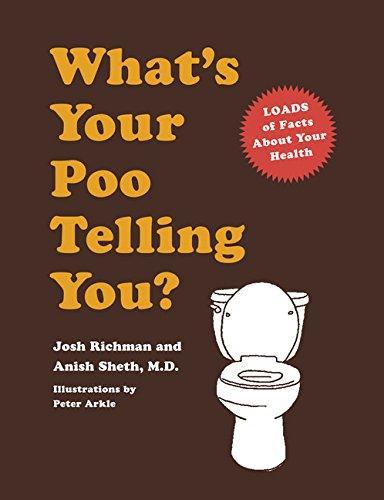 Anish Sheth: What's Your Poo Telling You? (2007)