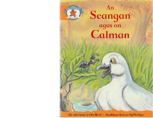 Dee Reid: An seangan agus an calman (Scottish Gaelic language, 2001, Stòrlann, Acair)