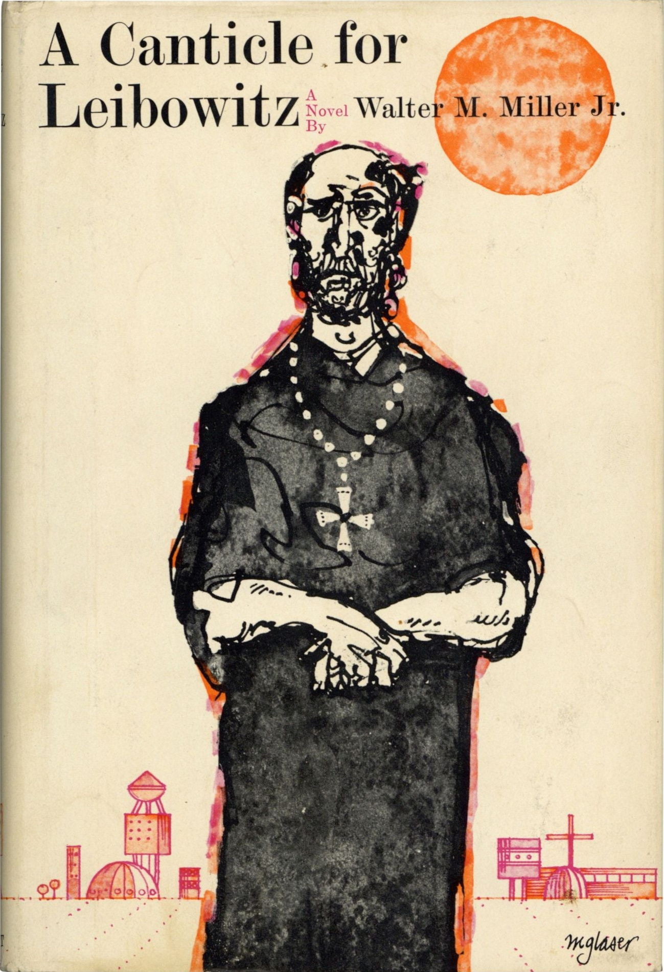 Walter M. Miller: A  Canticle for Leibowitz (Hardcover, 1960, Lippincott)
