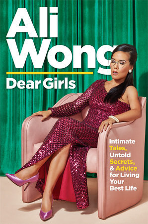 Ali Wong: Dear Girls (Paperback, 2020, Random House Trade Paperbacks)
