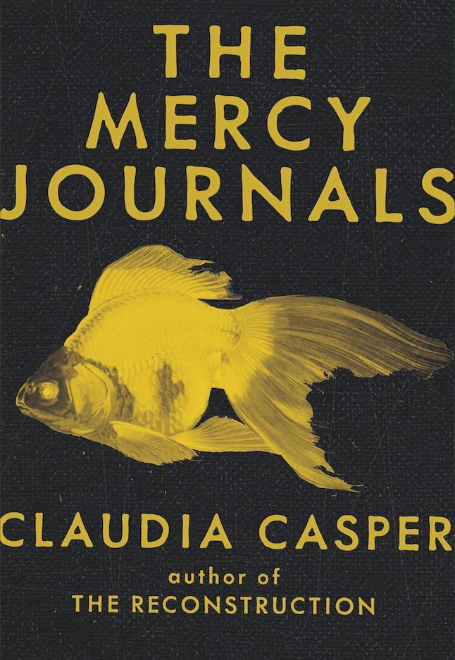 Claudia Casper: The Mercy Journals (EBook, 2016, Arsenal Pulp Press)