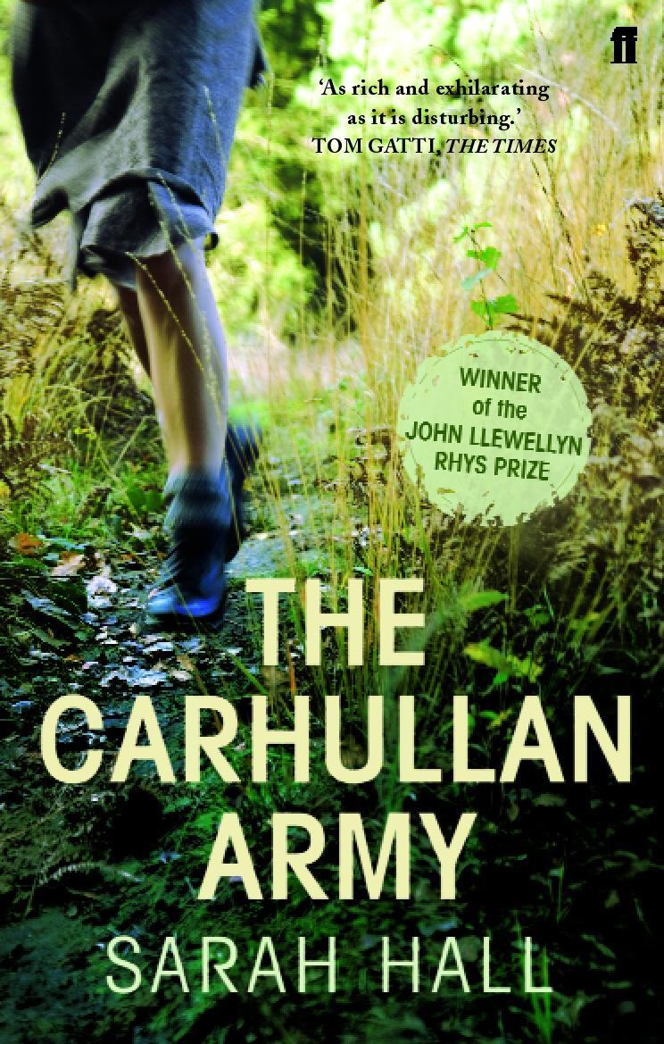 Sarah Hall: The Carhullan Army (EBook, 2010, Faber & Faber)
