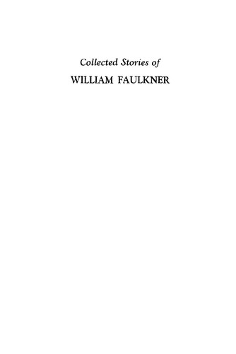 William Faulkner: Collected Stories of William Faulkner (1948, Random House)