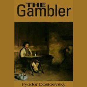 Фёдор Достоевский, Constance Garnett, Walter Zimmerman: The Gambler (AudiobookFormat, 1981, Audible Studios)