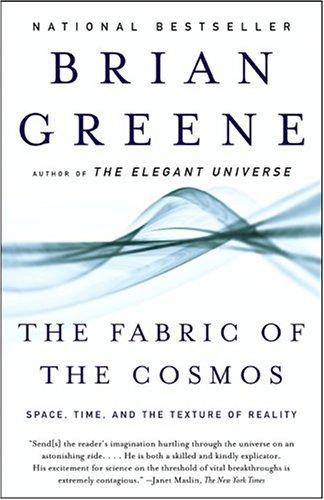 Brian Greene: The Fabric of the Cosmos (Paperback, 2005, Vintage)