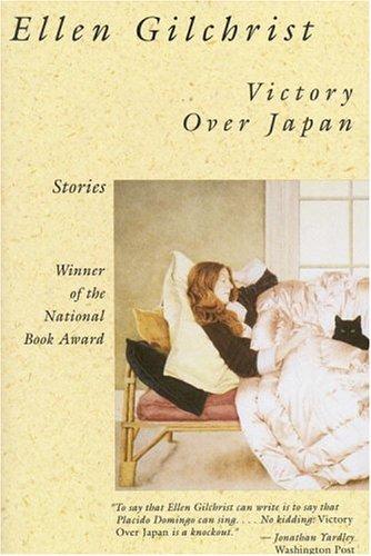 Ellen Gilchrist: Victory Over Japan (Paperback, 1985, Back Bay Books)