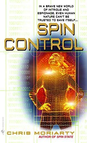 Chris Moriarty (duplicate): Spin Control