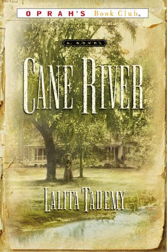 Lalita Tademy: Cane River (EBook, 2001, Grand Central Publishing)
