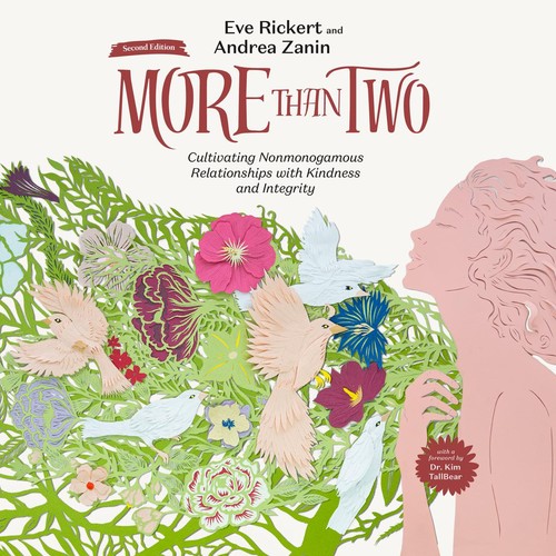 Eve Rickert, Franklin Veaux, Andrea Zanin, Miguel Vagalume: More Than Two (AudiobookFormat, Thornapple Press)