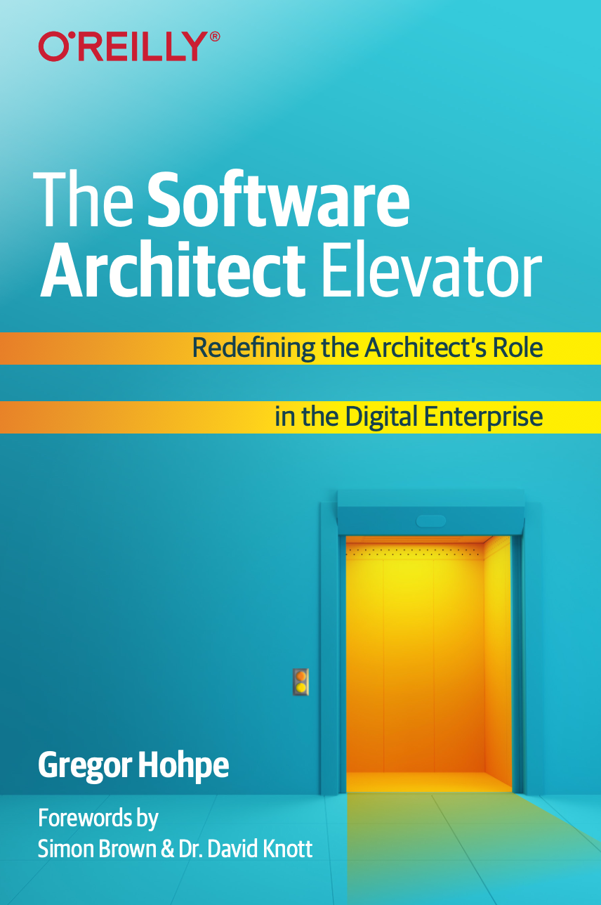 Gregor Hohpe: Software Architect Elevator (2020, O'Reilly Media, Incorporated)