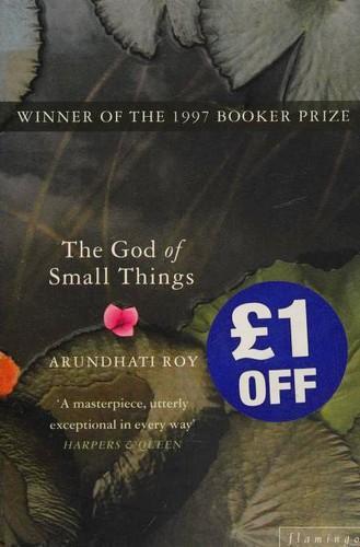 Arundhati Roy: The God of Small Things (2009)