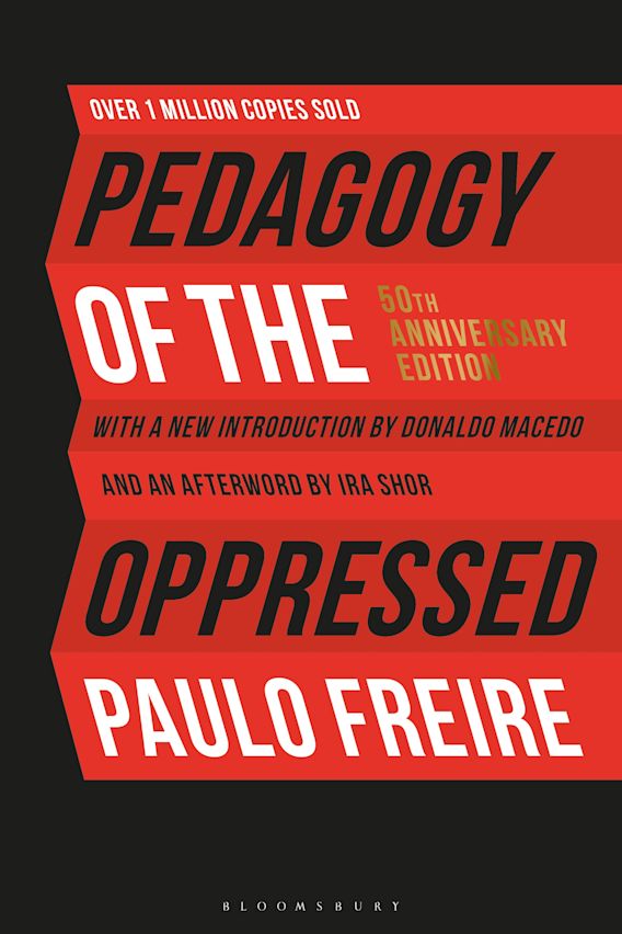 Paulo Freire, Donaldo Macedo, Paulo Freire: Pedagogy of the Oppressed (EBook, 2018, Blomsbury)