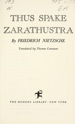 Friedrich Nietzsche: Thus spake Zarathustra. (1917, Modern Library)