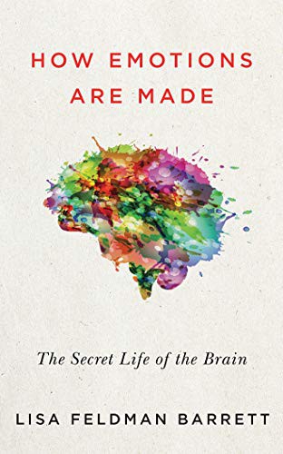 Cassandra Campbell, Lisa Feldman Barrett: How Emotions Are Made (AudiobookFormat, Brilliance Audio)