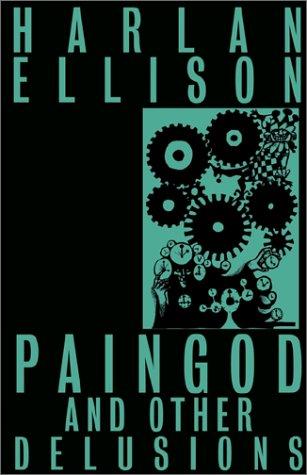 Paingod and Other Delusions (Paperback, 1999, eReads.com)