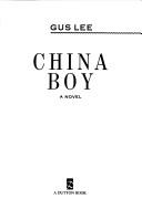 Gus Lee: China boy (1991, Dutton)