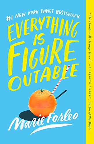 Marie Forleo: Everything Is Figureoutable (Paperback, Portfolio)