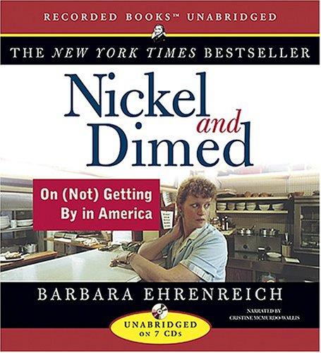 Barbara Ehrenreich: Nickel and Dimed (AudiobookFormat, Recorded Books)