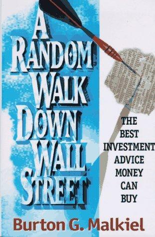 Burton Malkiel: A Random Walk Down Wall Street (1996)