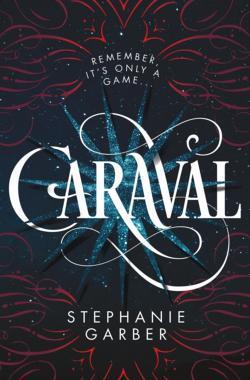 Stephanie Garber: Caraval (Hardcover, 2017)